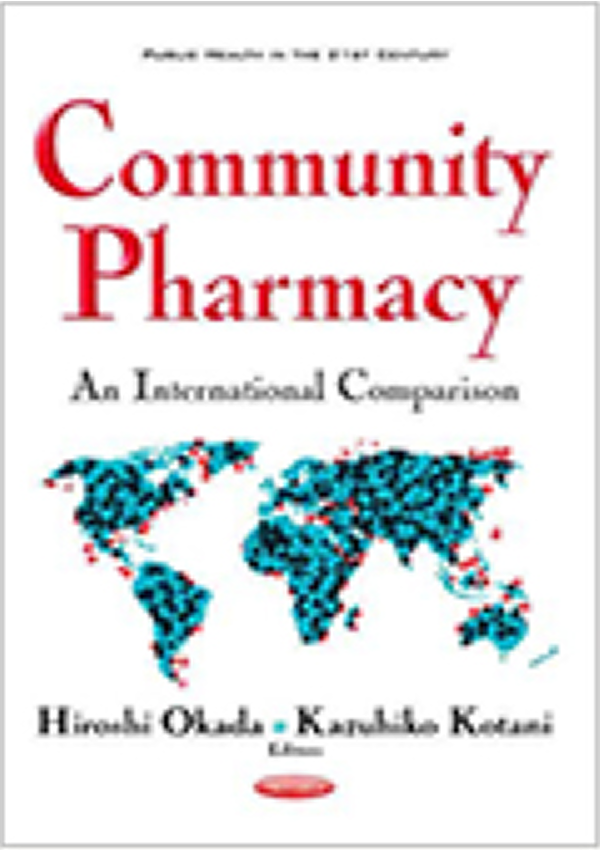 Community Pharmacy: An International Comparison (Public Health in the 21st Century)